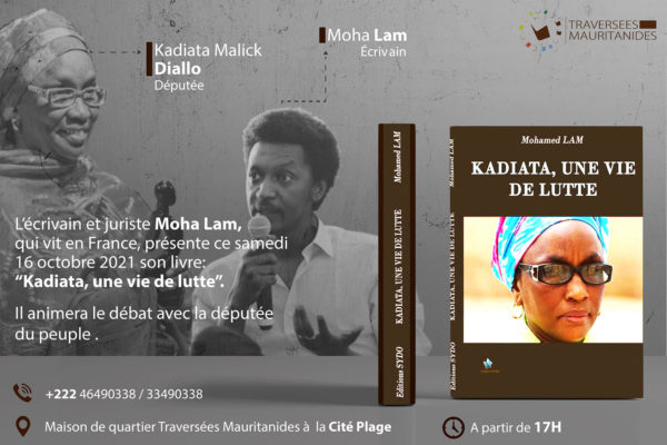 Article : Soirée littéraire à Traversées Mauritanides avec l’Honorable député Kadiata Malick Diallo et son biographe Mohamed Lam